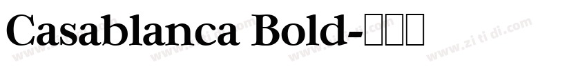 Casablanca Bold字体转换